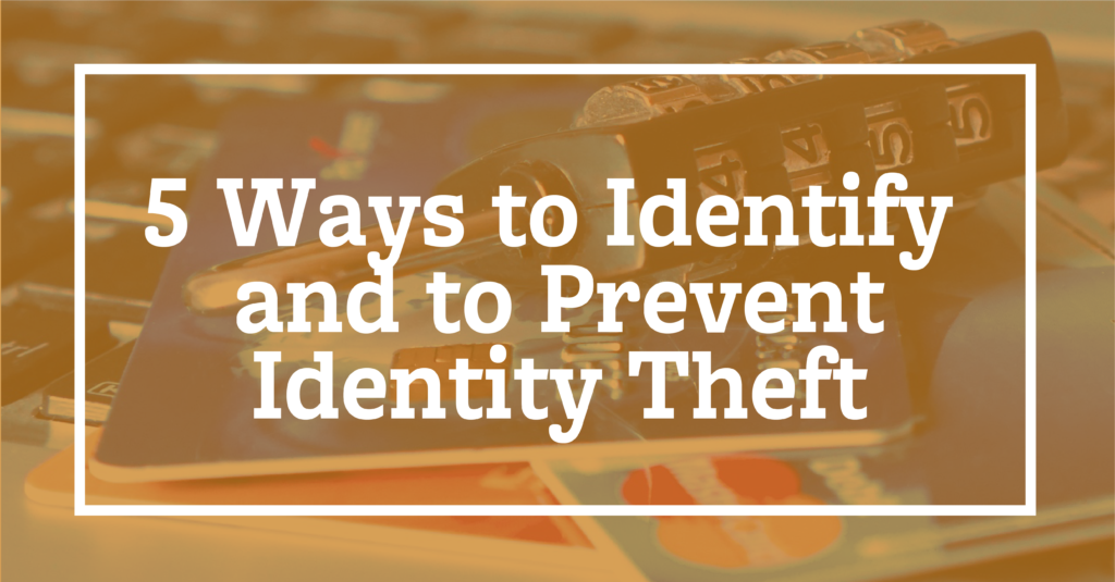 Five Ways to Prevent Identity Theft