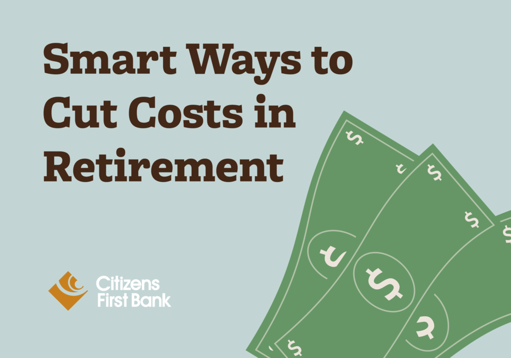 Smart Ways to Cut Cost in Retirement