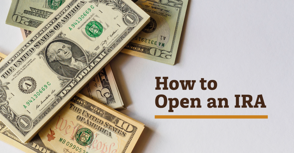 How to Open an IRA