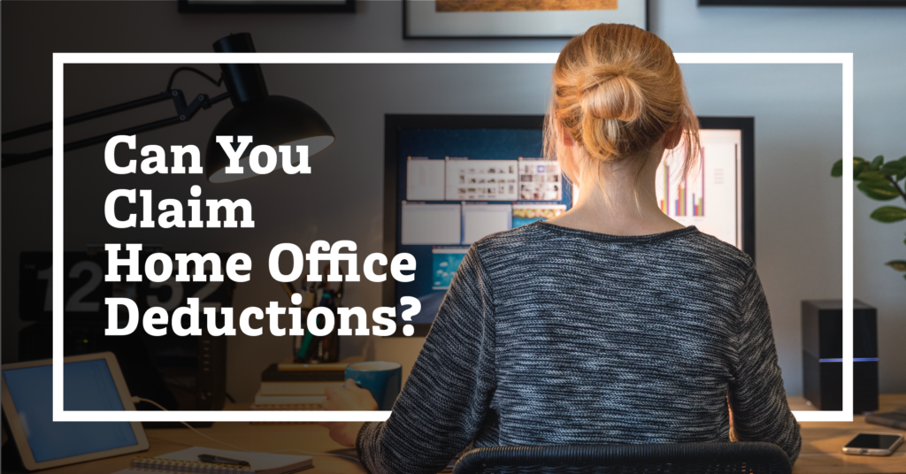 Can You Claim Home Office Deductions