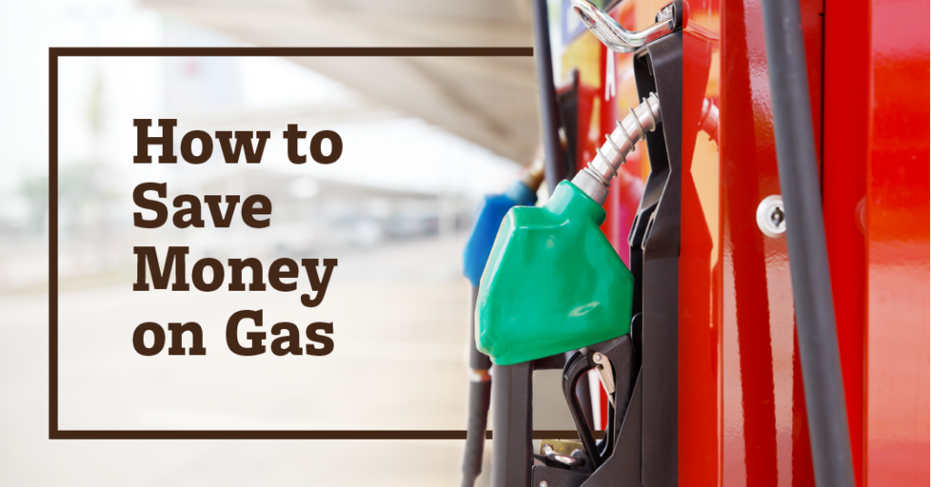 How to Save Money on Gas