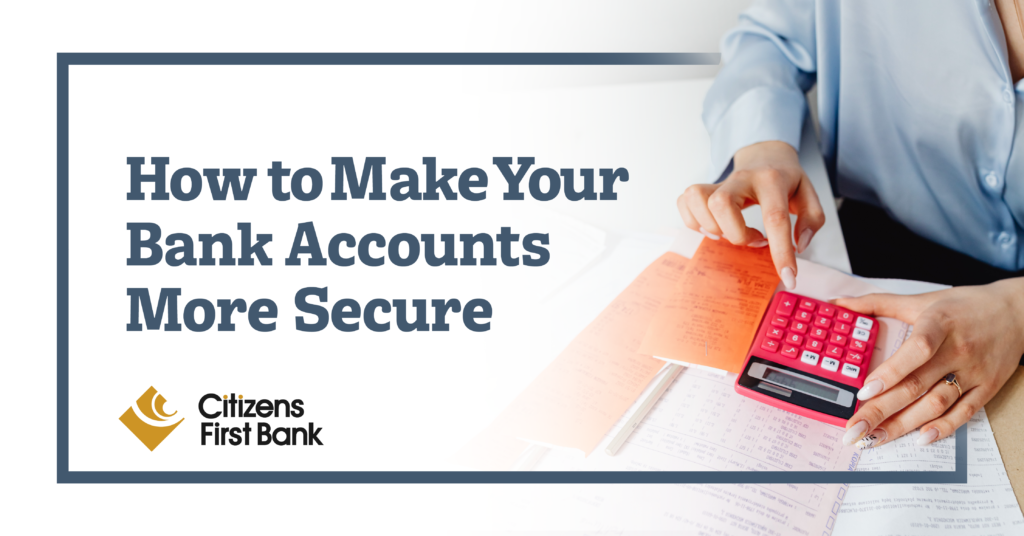 How to Make Bank Accounts More Secure