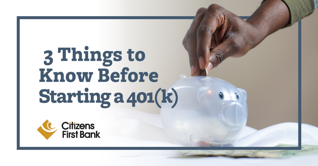 Three Things to Know Before Starting a 401k