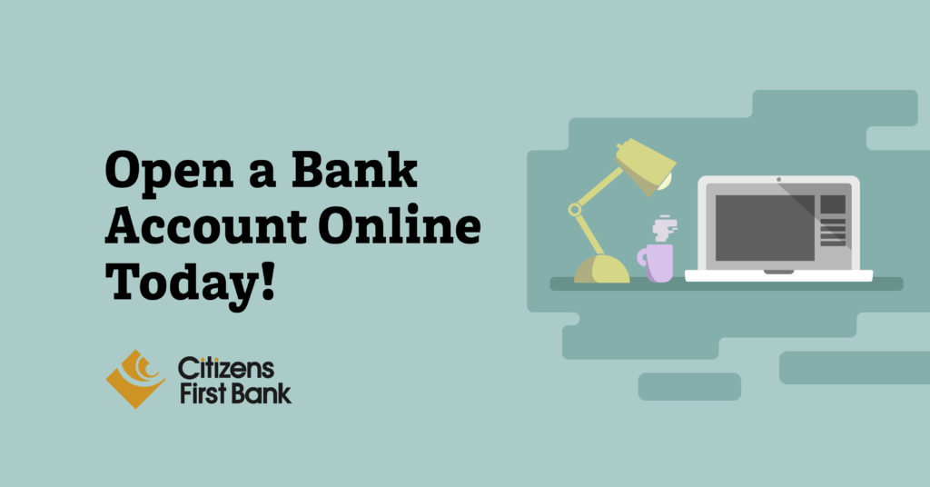 Open a Bank Account Online Today