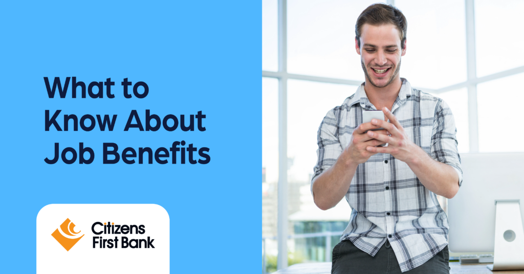 What to Know About Job Benefits