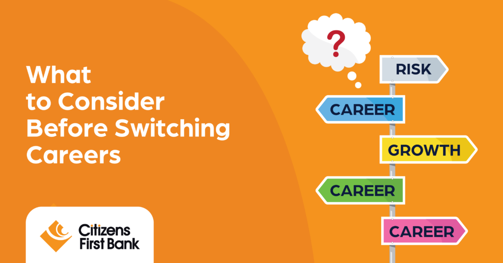 What to Consider Before Switching Careers