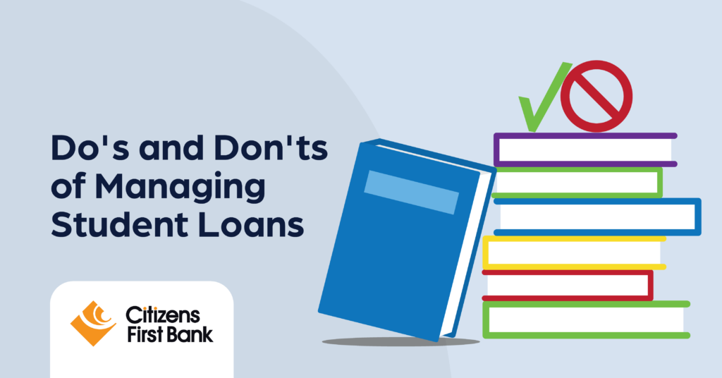 Dos and Donts of Managing Student Loans